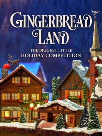 Gingerbread Land: The Biggest Little Holiday Competition