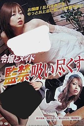 Young Lady and her Maid: Captive and Sucked out dry
