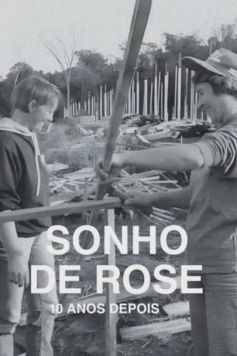 O Sonho de Rose: 10 Anos Depois