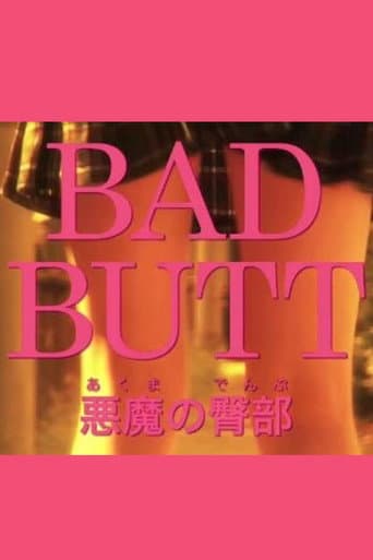 Bad Butt