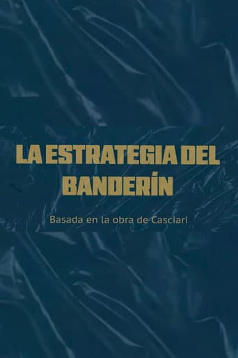 La estrategia del banderín