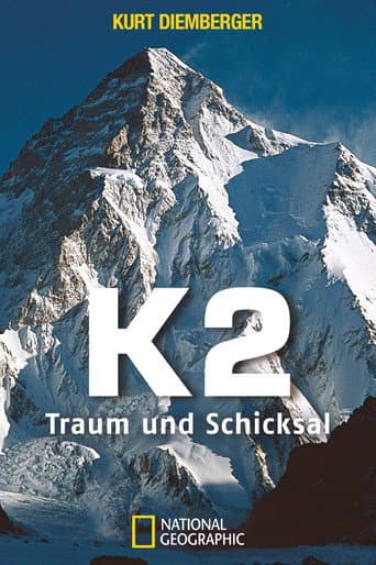 K2, Dream and Destiny
