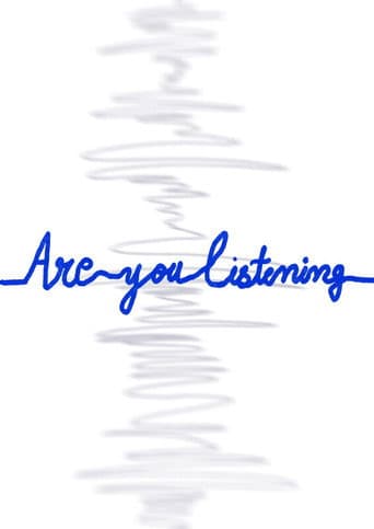 Are You Listening?