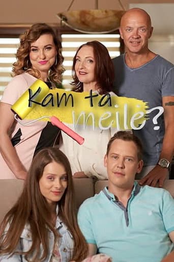 Kam ta meilė?