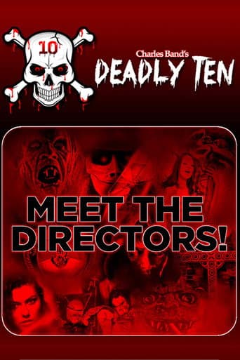 Deadly Ten: Meet the Directors