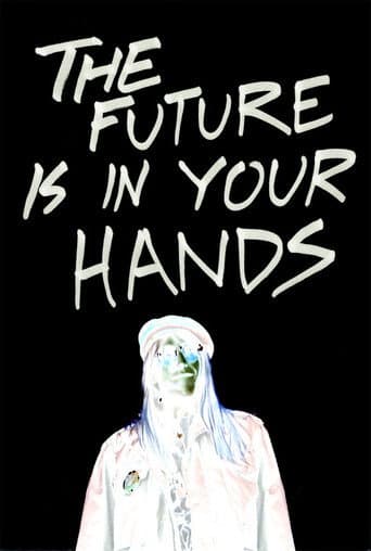 The Future Is In Your Hands