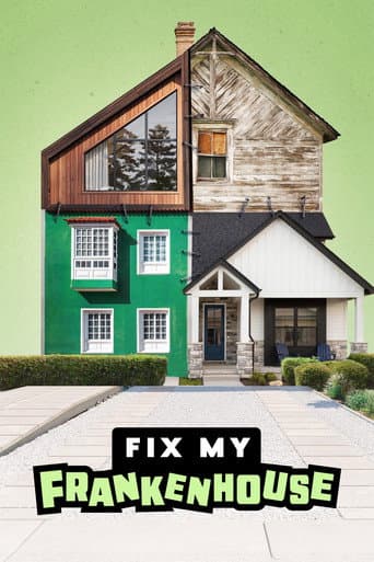 Fix My Frankenhouse