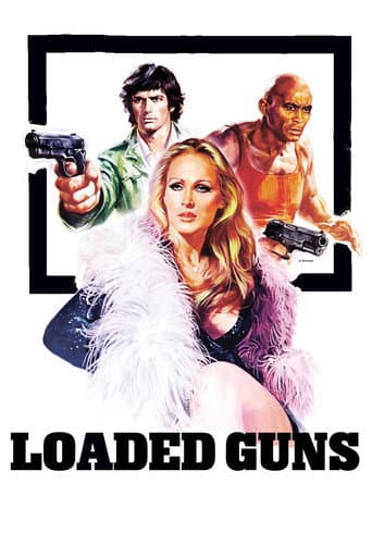 Loaded Guns