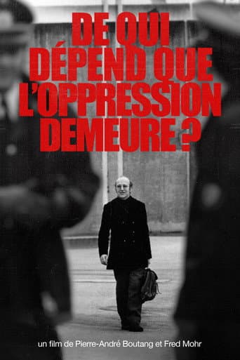 De qui dépend que l’oppression demeure ?