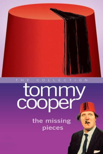 Tommy Cooper - The Missing Pieces
