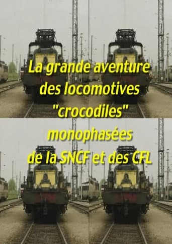 La grande aventure des locomotives "crocodiles" monophasées de la SNCF et des CFL