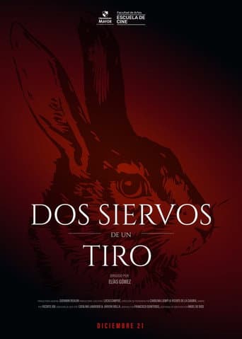 Dos Siervos De Un Tiro
