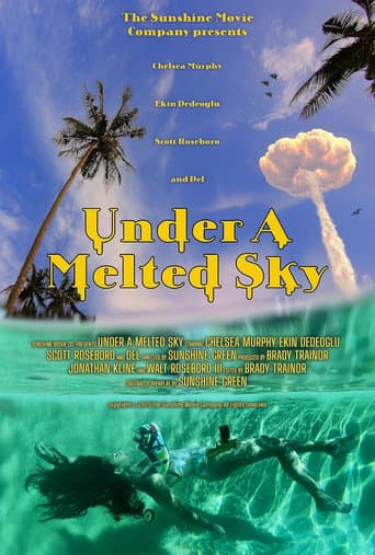Under a Melted Sky
