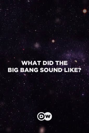 What Did the Big Bang Sound Like?
