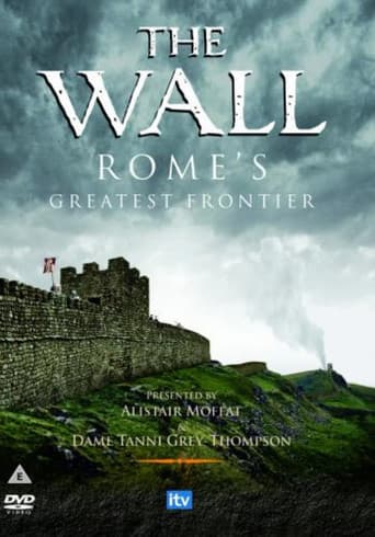 The Wall: Rome's Greatest Frontier