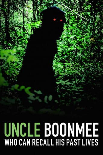Uncle Boonmee Who Can Recall His Past Lives