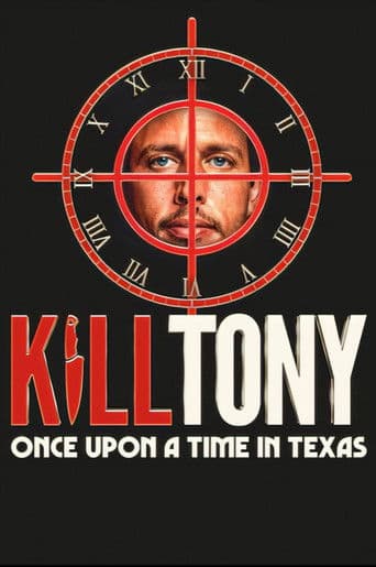 Kill Tony: Once Upon a Time in Texas