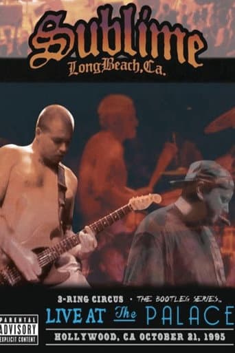 Sublime | 3 Ring Circus: Live at The Palace, Hollywood, CA