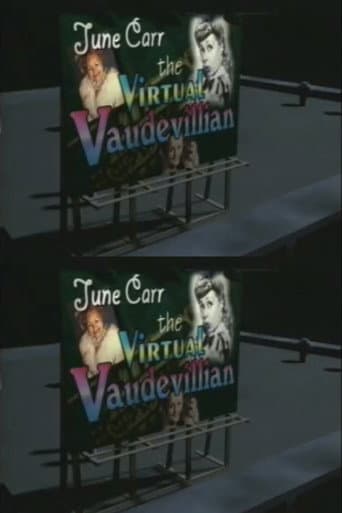 June Carr: The Virtual Vaudevillian