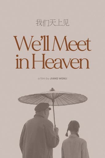 We'll Meet in Heaven