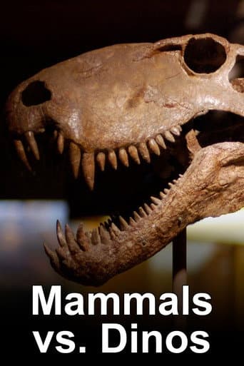 Mammals Vs. Dinos