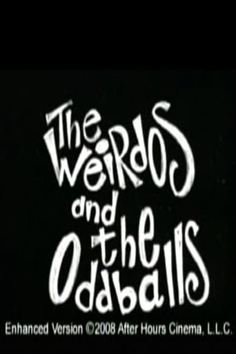 Weirdos and the Oddballs