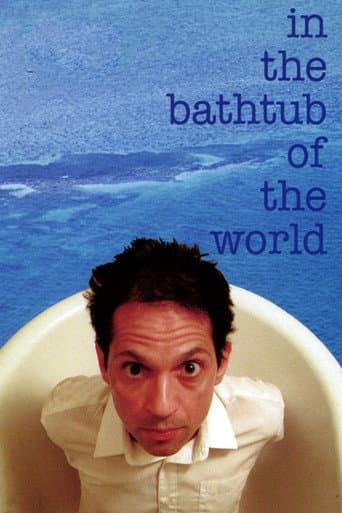 In the Bathtub of the World