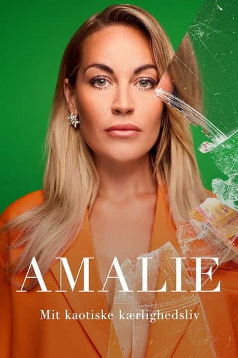 Amalie: Mit kaotiske kærlighedsliv