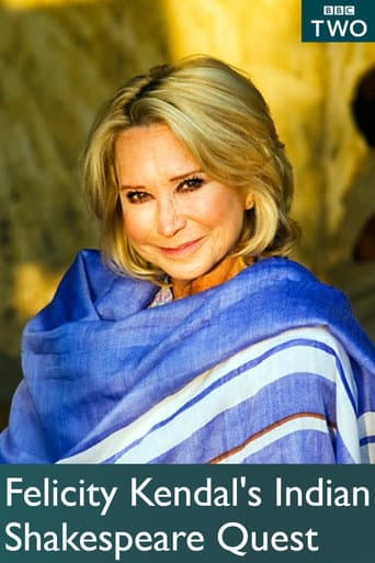 Felicity Kendal's Indian Shakespeare Quest