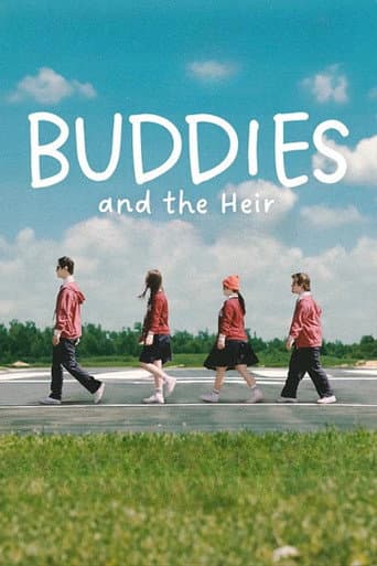 Buddies and the Heir