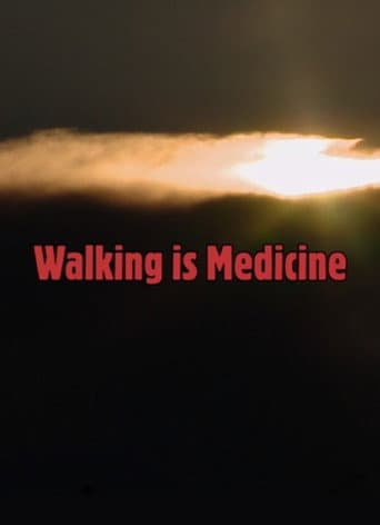 Walking Is Medicine