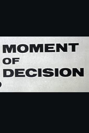 Moment of Decision