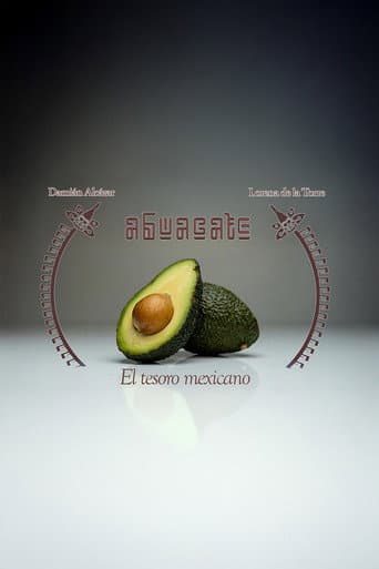 Avocado: The Mexican Treasure
