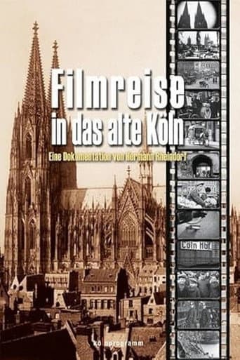 Filmreise in das alte Köln