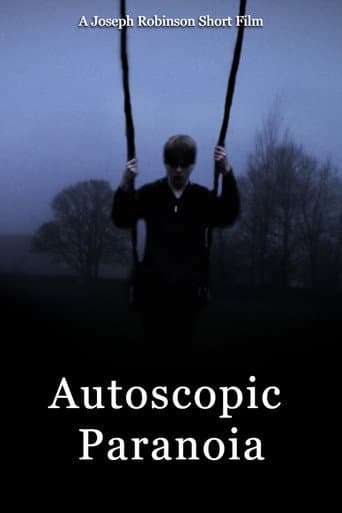 Autoscopic Paranoia