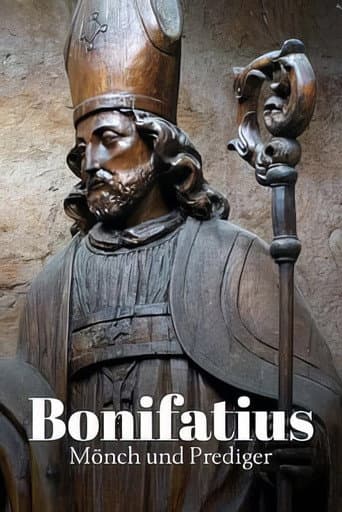 Bonifatius - Mönch und Prediger