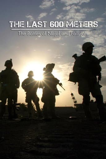 The Last 600 Meters: The Battles of Najaf and Fallujah