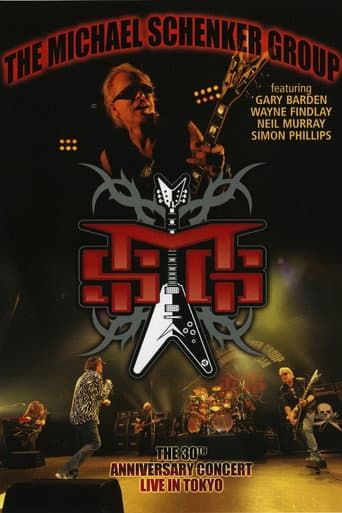 The Michael Schenker Group - The 30th Anniversary Concert - Live in Tokyo