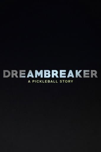 Dreambreaker: A Pickleball Story