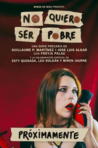 No quiero ser pobre