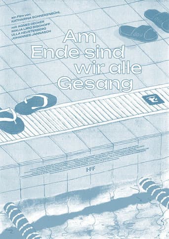 Am Ende sind wir alle Gesang