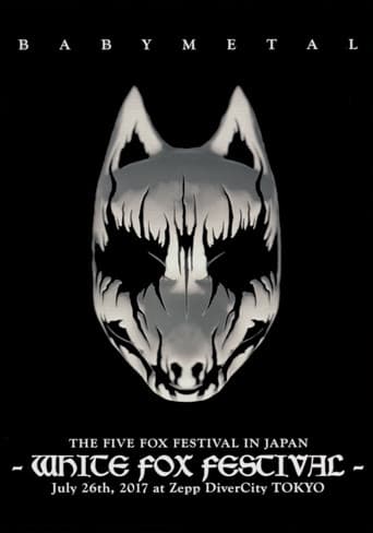 BABYMETAL THE FIVE FOX FESTIVAL IN JAPAN - WHITE FOX FESTIVAL