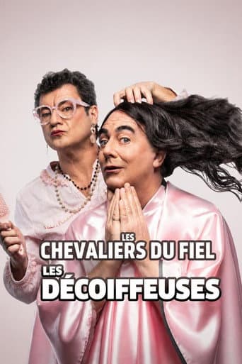 Les Chevaliers du Fiel : Les décoiffeuses