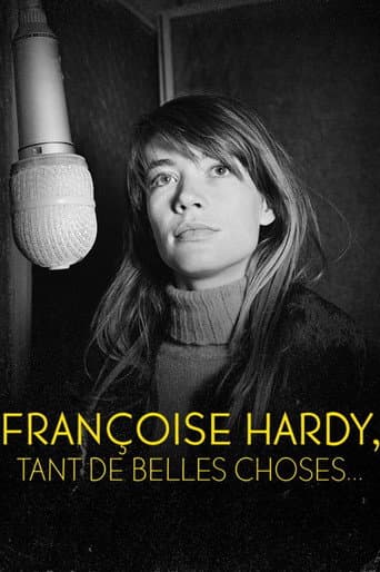 Françoise Hardy : Tant de belles choses...