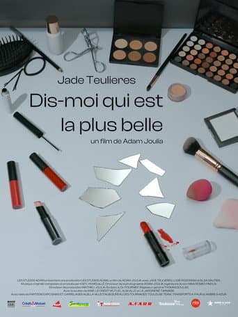Dis-moi qui est la plus belle