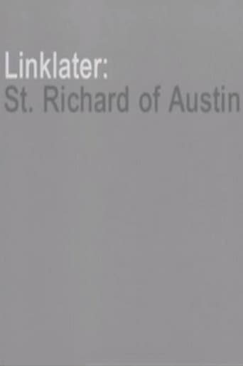 Linklater: St. Richard of Austin