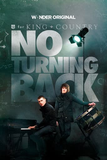 for KING + COUNTRY: NO TURNING BACK