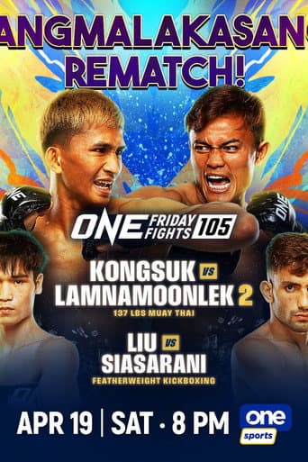 ONE Friday Fights 105: Kongsuk vs. Lamnamoonlek 2