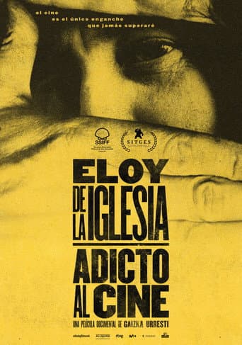 Eloy de la Iglesia: Film Addict