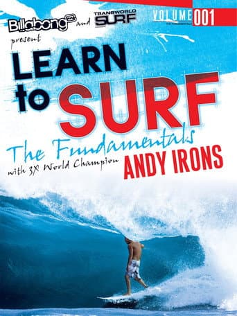 Learn to Surf: the Fundamentals with Andy Irons